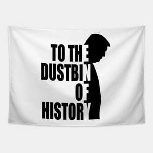 to the dustbin of history Tapestry