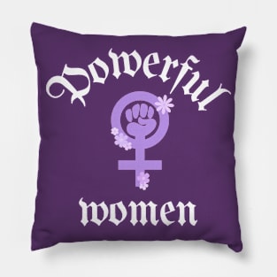 Powerful women Pillow