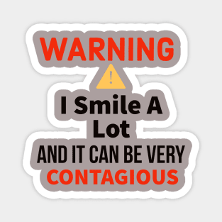 Fun Smiling Motivational Phrase Magnet