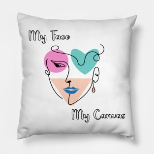 My Face, My Canvas, makeup design Pillow