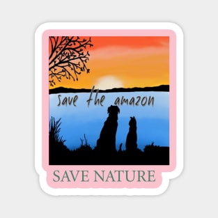 Save the amazon Magnet