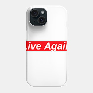 Live Again // Red Box Logo Phone Case