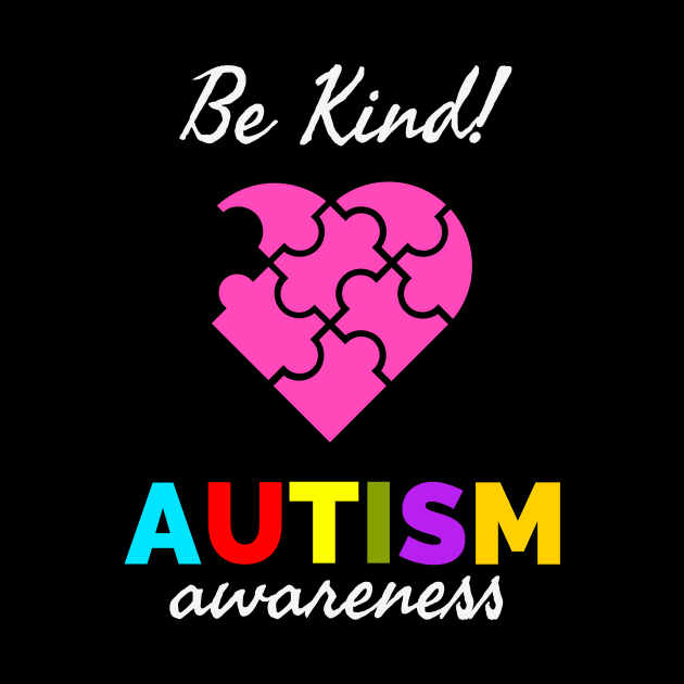 Autism Awareness Puzzle Heart Be Kind by Foxxy Merch