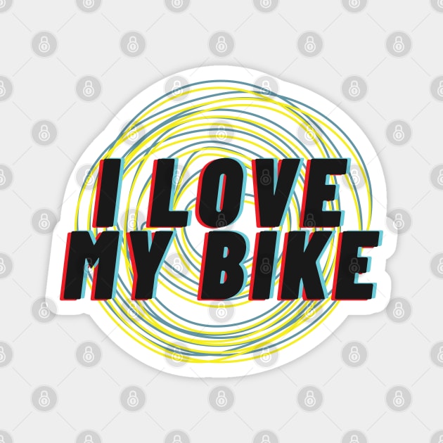 I love my bike, bicycle Magnet by MINAART