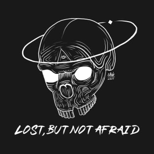 Skull Space "Lost but not afraid" T-Shirt