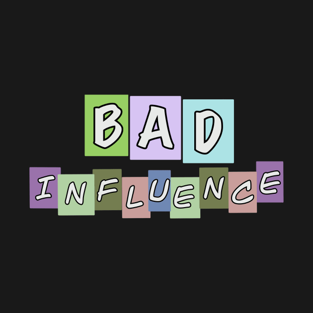 Bad Influence by Tricera Tops