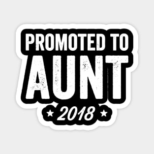 Promoted to aunt 2018 Magnet