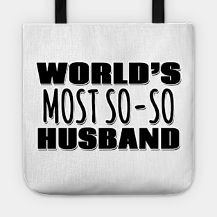 World's Most So-so Husband Tote