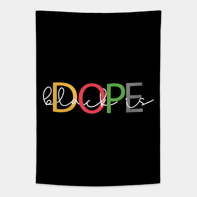 Black Is Dope Tapestry by UrbanLifeApparel