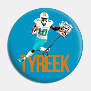 Tyreek No Speed Limit in Miami Pin