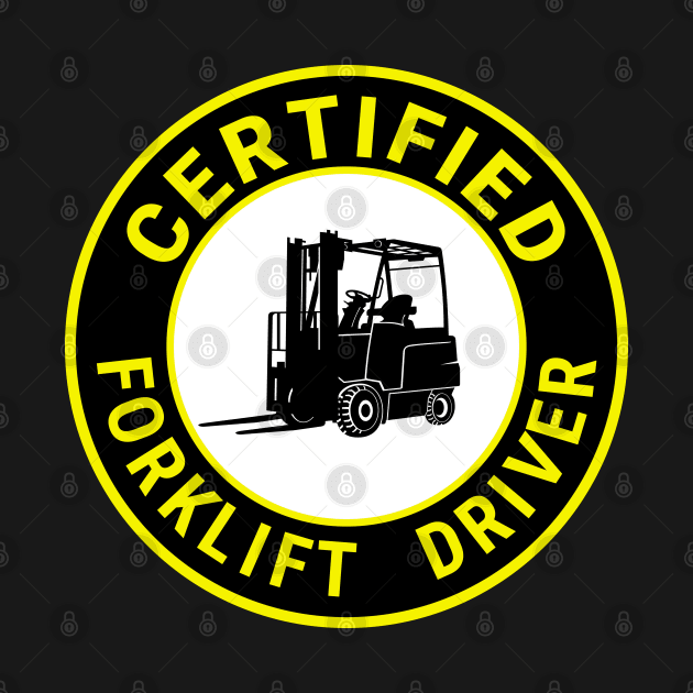 Certified forklift driver. by Ekenepeken