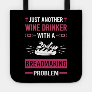 Wine Drinker Breadmaking Bread Making Tote