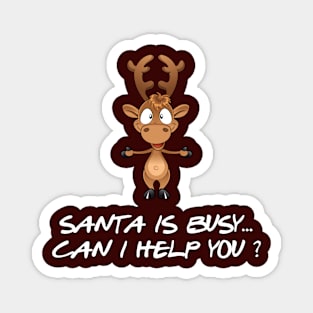 Santa Is Busy Magnet