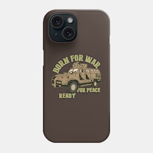 Born For War Phone Case