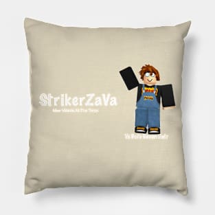 StrikerZaVa Merch! Pillow