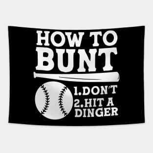 How to Bunt Tapestry