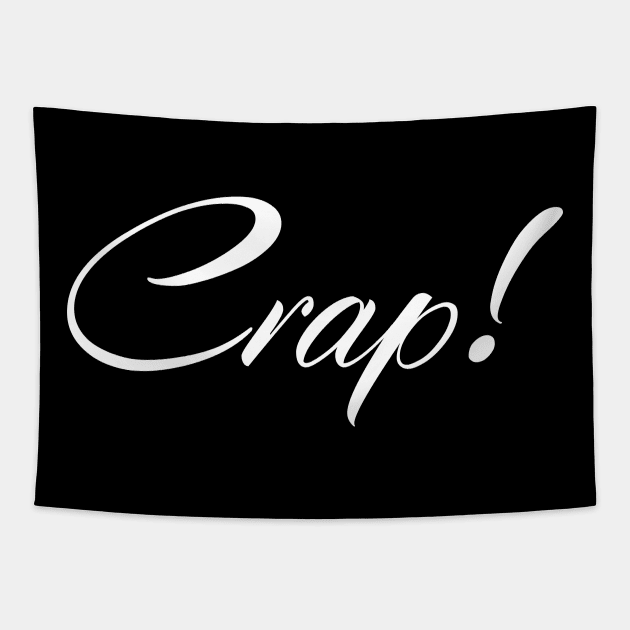 Crap! Tapestry by creativespero