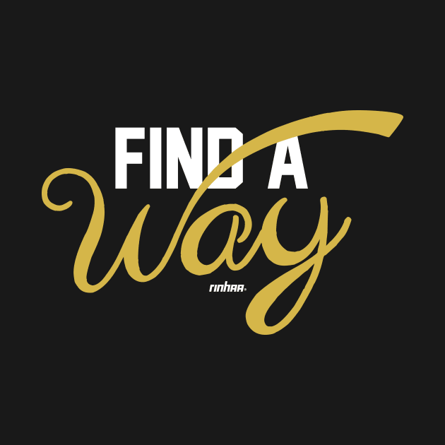 Find A Way by rinhaa studio