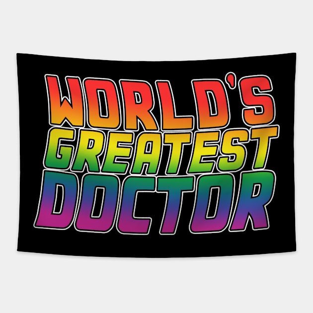 Doctor job gifts design. Perfect present for mom dad friend him or her. Lgbt rainbow color Tapestry by SerenityByAlex