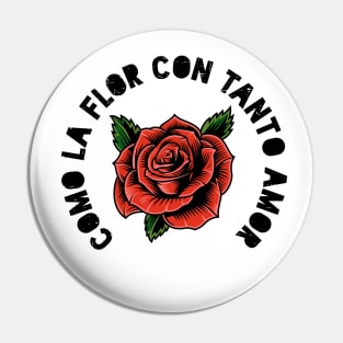 Como la flor - rose design Pin