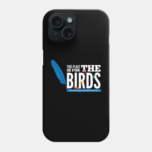 CB for the birds - white type Phone Case