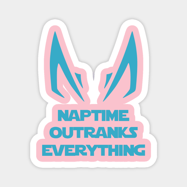 Naptime Outranks Everything Blue Magnet by Freq501