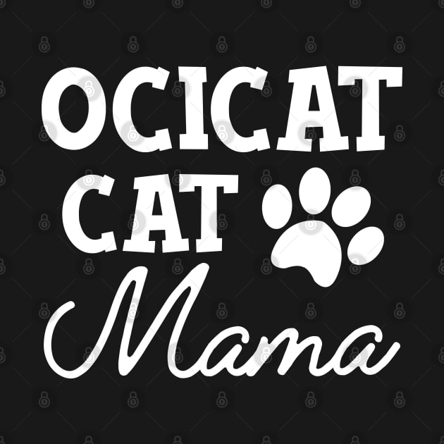 Ocicat Cat Mama by KC Happy Shop