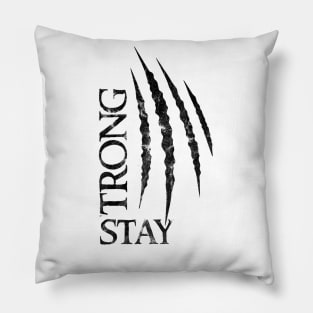 stay strong Pillow