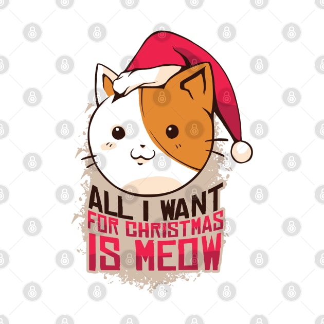 All I Want For Christmas Is Meow by MajorCompany