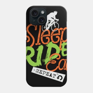 Sleep Ride Eat Repeat Phone Case