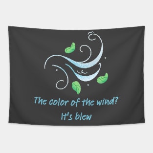 Blew is the color of the Wind! Tapestry