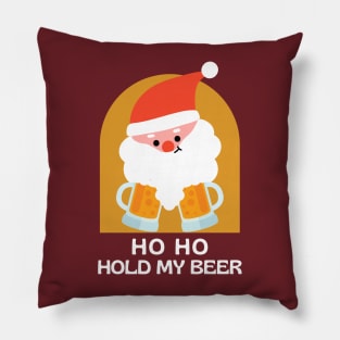 Ho Ho Hold my Beer Pillow
