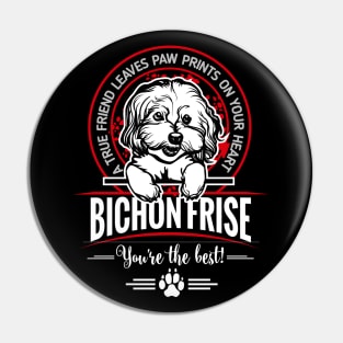 Bichon Frise The Best Ever Pin