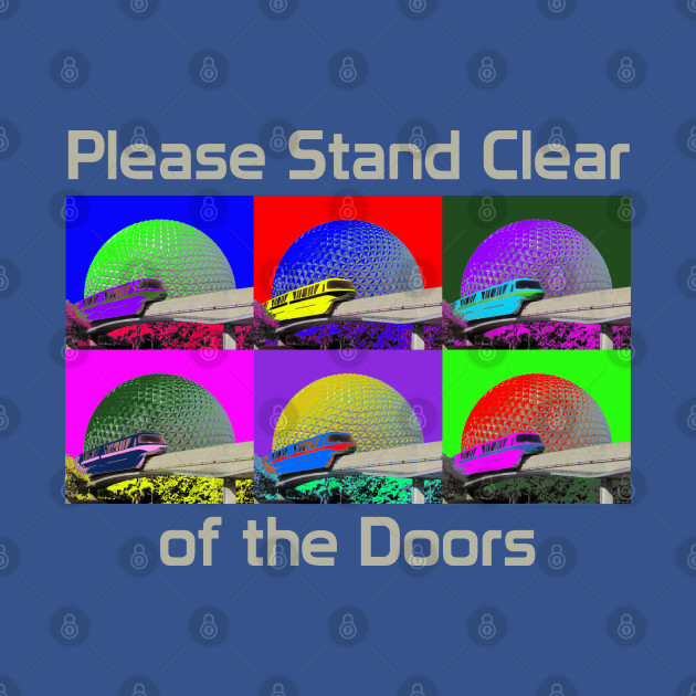 Disover Pop Art Monorail - Please Stand Clear of the Doors - Monorail - T-Shirt