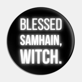 Blessed Samhain Pin