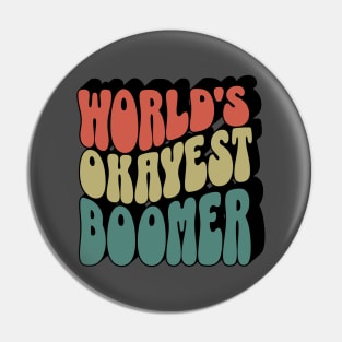 World's Okayest Boomer Pin