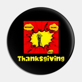 Frightened turkey Pin