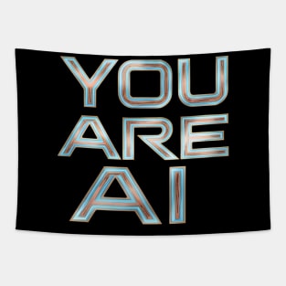You Are Ai Tapestry