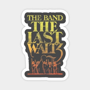 The Band Vintage The Last Waltz Magnet