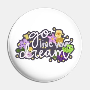 live your dream Pin