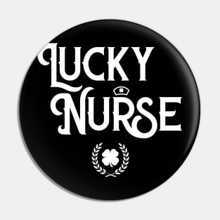 Nurse St Patrick's Day Irish Lucky Nurse Pin