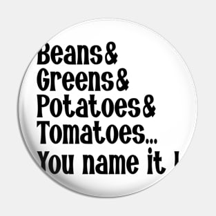 Happy Thanksgiving - Greens, Beans, Potatoes, Tomatoes Pin