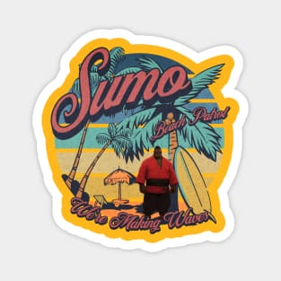 Sumo Beach Patrol - We're Making Waves Magnet