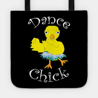 Dance Chick White Text Tote