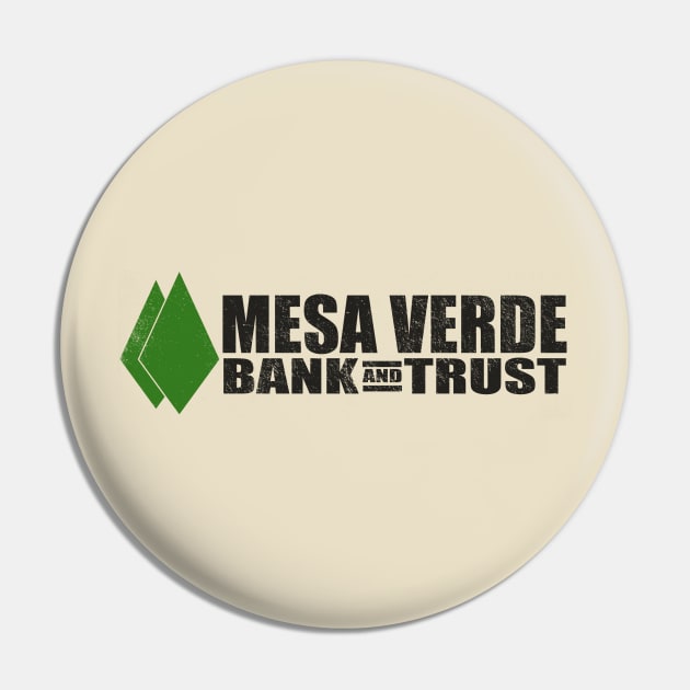 Mesa Verde Bank and Trust Pin by hauntedjack