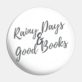 Rainy Days & Good Books Pin