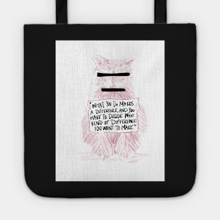 "Make A Difference" Jane Goodall Quote - Raccoon Tote