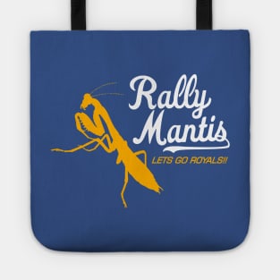 rally mantis kc royals Tote