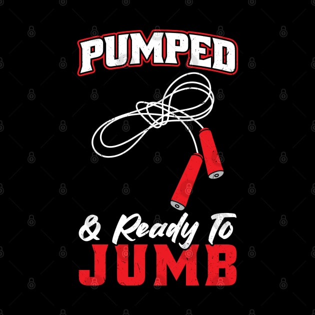 Pumped And Ready To Jumb - Jump Rope by Peco-Designs