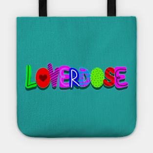 LOVERDOSE Tote